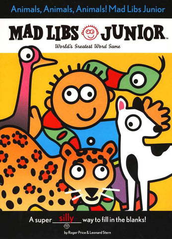 Mad Libs Junior- Animals Animals