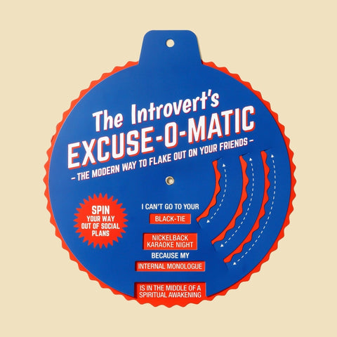 Introvert's Excuse-o-Matic