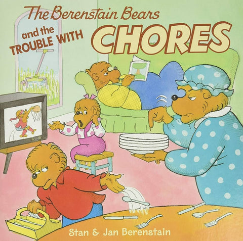 The Berenstain Bears Chores